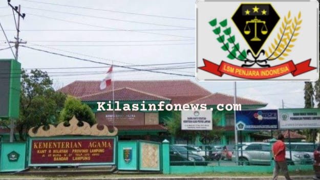 LSM PENJARA INDONESIA DPD Lampung Soroti Realisasi Anggaran Kanwil Kemenag Provinsi Lampung Tahun 2025