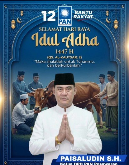 Semangat Idul Adha 1447 H, Ketua DPD PAN Pesawaran Paisaludin, S.H. Ajak Masyarakat Perkuat Kepedulian dan Kebersamaan.