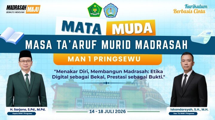 MAN 1 Pringsewu Gelar MATA MUDA 2026,Wujudkan Generasi Berkarakter,Berprestasi,dan Beretika Digital