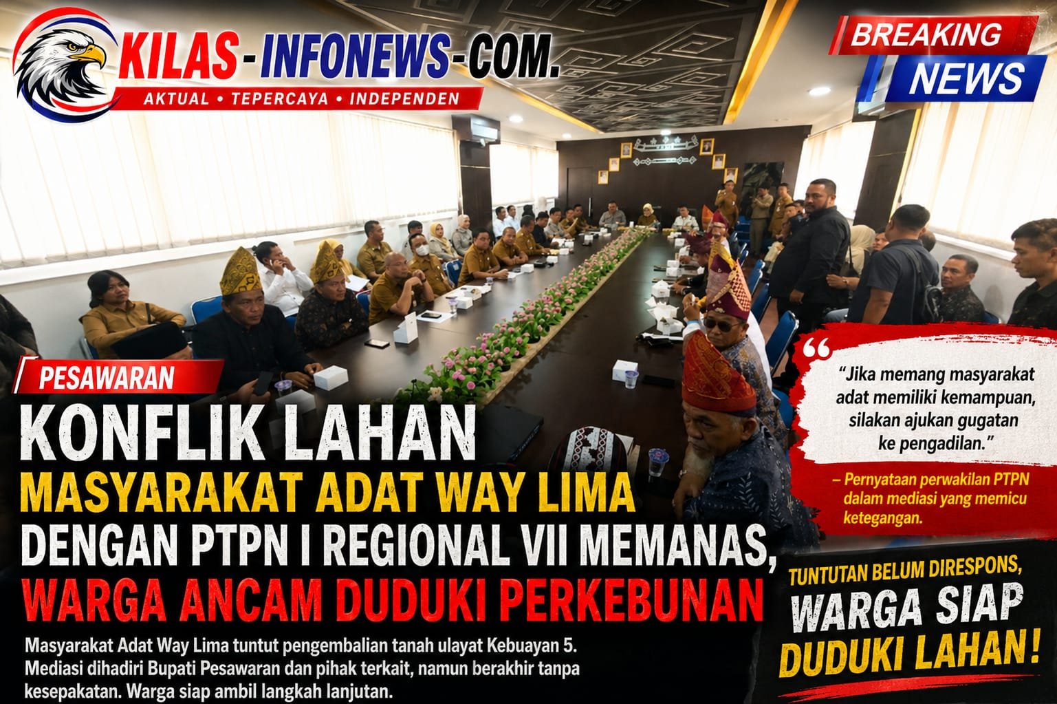 Konflik Lahan Masyarakat Adat Way Lima dengan PTPN I Regional VII Memanas, Warga Ancam Duduki Perkebunan
