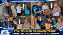 Tak Hanya Mengajar, MTsN 2 Pesawaran Hadir Saat Siswa Tertimpa Musibah, Donasi Guru dan Siswa Disalurkan