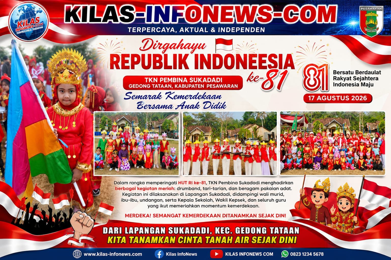 Semarak HUT RI ke-81, TKN Pembina Sukadadi Tampilkan Kreativitas Anak Didik di Lapangan Sukadadi.